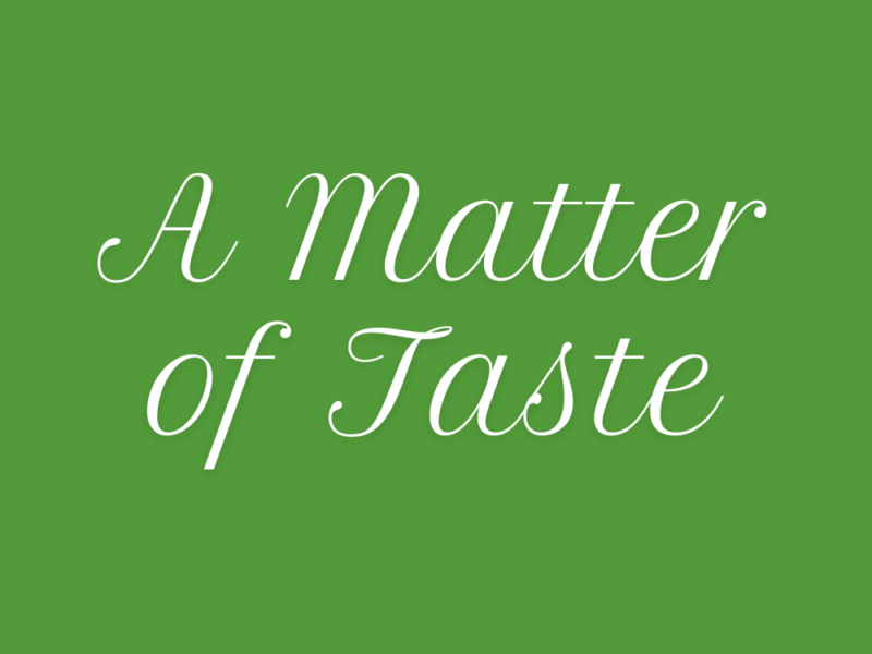 A Matter of Taste Cindy Dlugolecki